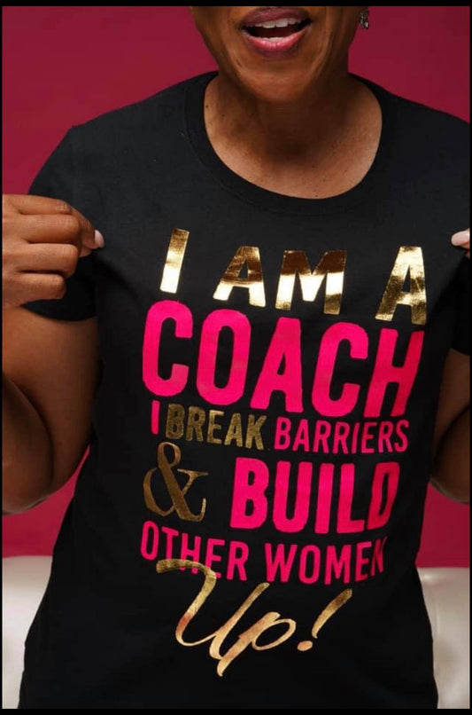 I AM A COACH I BREAK BARRIERS