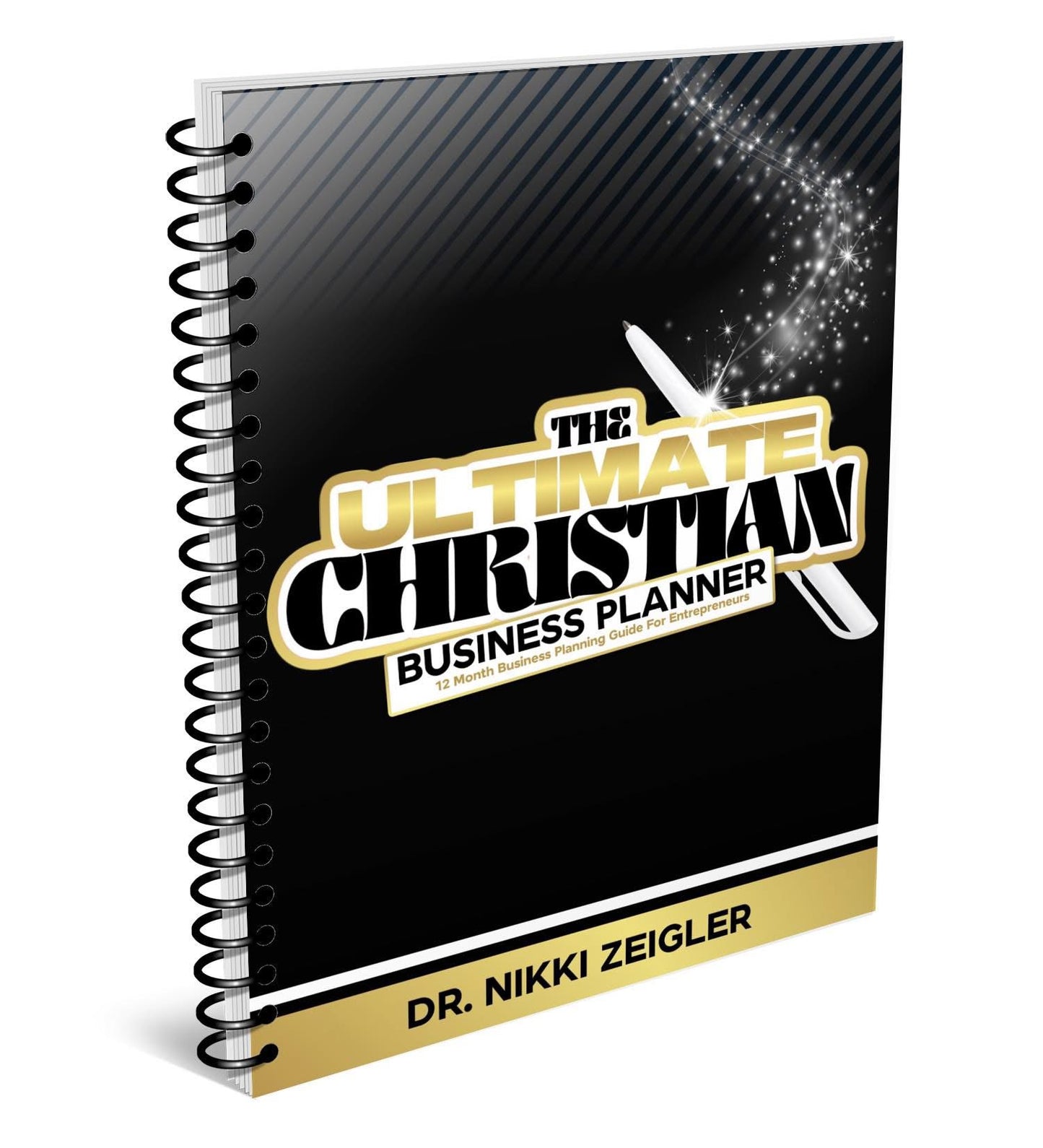 THE ULTIMATE CHRISTIAN BUSINESS PLANNER (BLACK & GOLD)